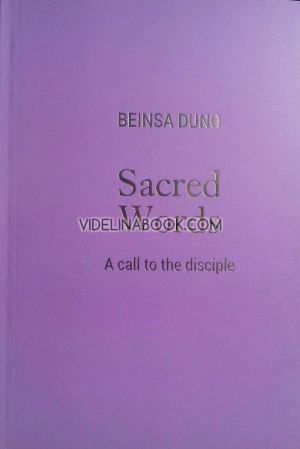 Sacred Words: A call to the disciple, The Master Beinsa Duno (Petar Danov)